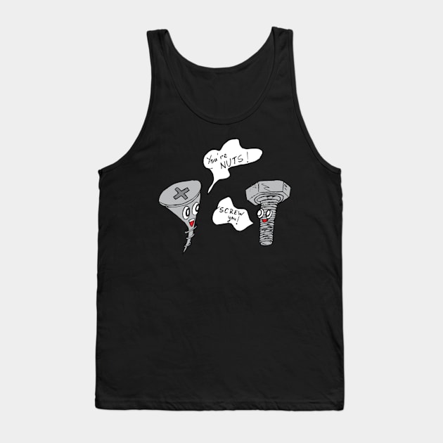 Screw you! Tank Top by ForbiddenFigLeaf